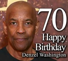 You empower us, you educate us, and you inspire us. Happy birthday, Denzel  Washington!