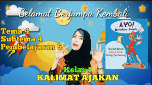 Contoh kalimat ajakan berisikan mengenai permintaan atau bujukan kepada seseorang agar melakukan suatu hal secara bersamaan. Kalimat Ajakan Tema 4 Subtema 4 Pembelajaran 6 Kelas 1 Youtube