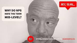 Don't call nurse practitioners mid-levels!