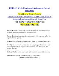 It's obvious you'll use a keyboard to write your journal entries. Bshs 401 Week 4 Individual Assignment Journal Entry Four