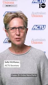 ACTU secretary, Sally McManus, shares her thoughts