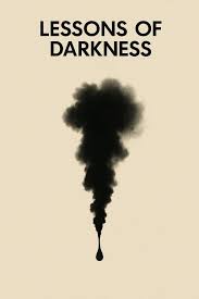 Lessons of Darkness (1992) - Posters — The Movie Database (TMDB)