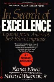 Book review in search of excellence. In Search Of Excellence Lessons From America S Best Run Companies By Thomas J Peters