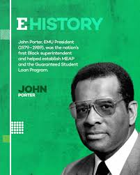 This Black History Month, we honor Dr. John Porter, EMU President from  1979–1989, and a true education pioneer. He was the first Black  professional hired by the state education department and became
