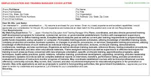 As with the professional manager cover letter sample, begin by showing that you have a general knowledge of what you are applying for, as well as a tidbit about. Education And Training Manager Cover Letter