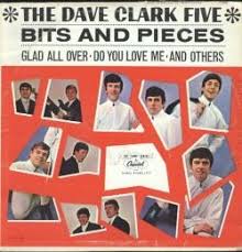Bits And Pieces Song The Dave Clark Five Bits And Pieces Bits And Pieces 1964 The Dave Clark Five Album Covers Album