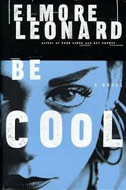 Let us dwell a little deeper and look at the 10 popular elmore leonard books to get the best of crime fiction Be Cool Kirkus Reviews