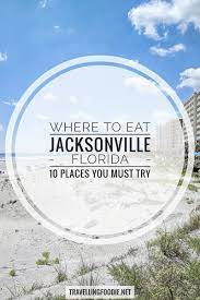 10 Best Restaurants In Jacksonville Florida Best Places To Eat In Jax