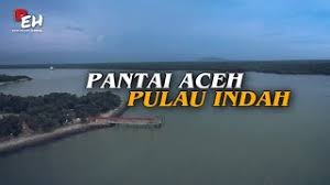 Pantai yang ada di provinsi ini. Pantai Aceh Angler S Resort Pulau Indah Klang Youtube