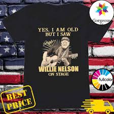 The gershwin songs have been here for many, many years. The Willie Nelson Yes I M Old But I Saw On Stage 2021 Signature Shirt Hoodie Sweater Long Sleeve And Tank Top