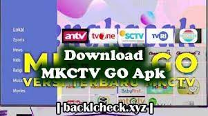 Aplikasi iptv kamu tidak bekerja? Download Mkctv Go Apk Unlock All Channel Tanpa Aktivasi