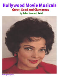 Hollywood Movie Musicals: Great, Good and Glamorous by John Howard Reid  (Ebook)