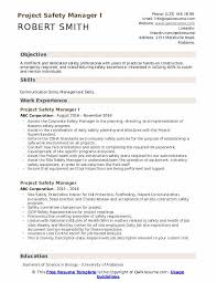 Managing a safety plan ensures that all employees, counting all levels of management, receive performance evaluations that comprise a written assessment of the documents of assigned safety and health responsibilities. Project Safety Manager Resume Samples Qwikresume