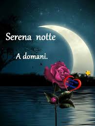 Serena Notte A Domani Notte Auguri Di Buona Notte Buonanotte