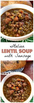 Italian Lentil Soup With Sausage Italian Lentil Soup Recipe Lentil Sausage Soup Lentil Soup Recipes