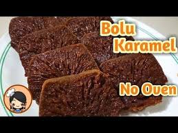 Resep Bolu Karamel Lembut Bersarang No Oven Youtube Cemilan Karamel Resep