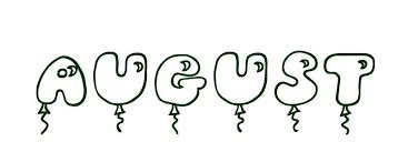 They are sure to brighten up any classroom and school. Coloring Page First Name August