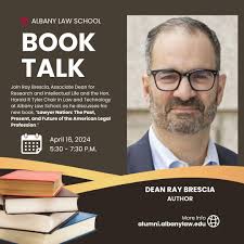Join Ray Brescia, Associate Dean for Research and Intellectual Life and the  Hon. Harold R Tyler Chair in Law and Technology at Albany Law School, as he  discusses his new book, "Lawyer