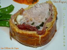 Filet Mignon En Croute A L Italienne Les Delices De Capu Filet Mignon En Croute Filet Mignon Recette Filet Mignon