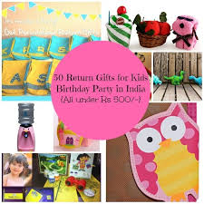 Birthday Return Gift Ideas For 10 Year Old Return Gifts Ideas For Kids In India 50 Return Gifts For Kids Birthday Party In India Return Gifts For Kids Birthday Return Gifts Birthday
