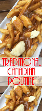 It is usually prepared with a mixture of grated and mashed potato. Traditional Canadian Poutine Recipe Flavorite