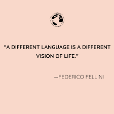 A Different Language Is A Different Vision Of Life Project Language Learning Quotes For Kids The Cultured Kid In 2020 Learning Quotes Language Quotes Language