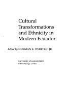 Cultural Transformations and Ethnicity in Modern Ecuador