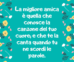 Si dice amica del cuore perché è da li che nasce il sentimento che ci lega. Le 89 Frasi Per La Migliore Amica E Immagine Per Whatsapp Facebook