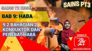 Keberkonduktan terma yang rendah adalah bersamaan dengan keupayaan penebat yang tinggi (nilai rintangan). Best Of Haba Tingkatan 2false Free Watch Download Todaypk