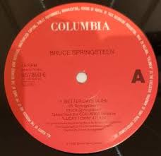 It was originally released in the united states in march 1992 as a double a side with human touch. Better Days 12 1992 Von Bruce Springsteen