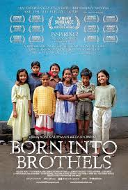 Born Into Brothels Calcutta S Red Light Kids 2004 Documentary Movies Best Documentaries Documentaries