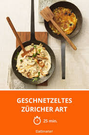 Geschnetzeltes Zuricher Art Rezept Geschnetzeltes Geschnetzeltes Zuricher Art Fleisch Gerichte
