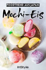 Lecker Der Food Trend Fur Den Sommer Heisst Mochi Eis Mochi Eis Mochi Mochi Rezept