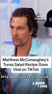 Matthew Mcconaughey Tuna Salad