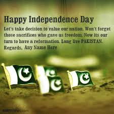 Pak Independence Day Quote In English Independence Day Wishes Pakistan Independence Day Quotes Independence Day Quotes
