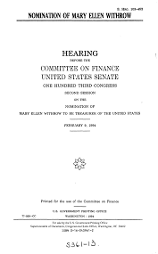 NOMINATION OF MARY ELLEN WITHROW HEARING S M 1