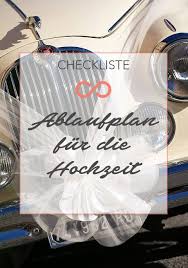 Ihr stellt den ablauf für eure hochzeit zusammen? Ablaufplan Fur Die Hochzeit Vorlage Fur Den Zeitlichen Ablauf Hochzeit Ablauf Ablaufplan Checkliste Hochzeit