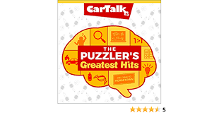 Maybe you would like to learn more about one of these? Car Talk The Puzzler S Greatest Hits Magliozzi Tom Magliozzi Ray 9781681688459 Amazon Com Books