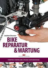 Bike Reparatur Wartung Ebook Pdf Von Jochen Donner Portofrei Bei Bucher De