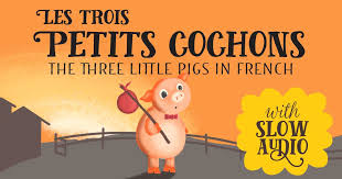 Maybe you would like to learn more about one of these? Les Trois Petits Cochons The Three Little Pigs In French And English
