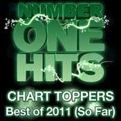 Chart Toppers Best Of 2011 So Far Songs Download Chart