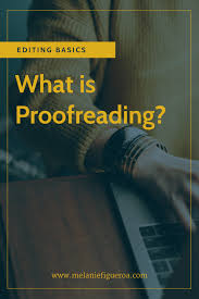 Editing Basics What Is Proofreading Free Checklist Proofreader Book Editing Editing Writing