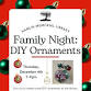 Family Night: DIY Ornaments event image
