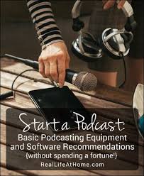 Start A Podcast Basic Podcasting Equipment And Software Starting A Podcast Podcasts Podcast Tips