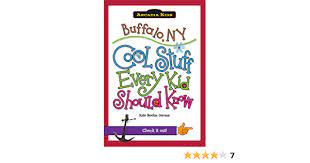 Buffalo, ny and see how far your salary will go to maintain your standard of living. Buffalo Ny Cool Stuff Every Kid Should Know Arcadia Kids Boehm Jerome Kate 9781439600696 Amazon Com Books