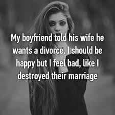 Marriage is very much a contract. Confessions From Homewreckers That Have Ruined Marriages