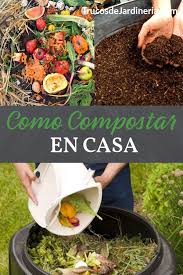 Como Compostar En Casa Jardineria De Hortalizas En Macetas Como Hacer Composta Trucos De Jardineria
