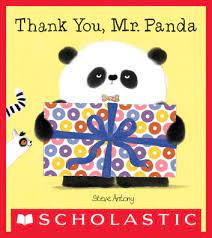 Thank You Mr Panda Ebook By Steve Antony 9781338184952 Rakuten Kobo United States