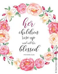Birthday Wishes For Children Bible Verse Proverbs 31 28 Mom S Birthday Wall Art You Print Etsy Love Scriptures Mom Birthday Quotes Wife Birthday Quotes