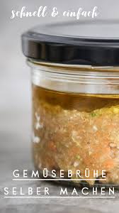 Gemusebruhe Selber Machen Schnelles Und Einfaches Rezept Gemusebruhe Rezept Rezepte Gemusebruhe Selber Machen